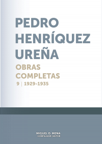 Pedro Henriquez Ureña - Obras Completas IX